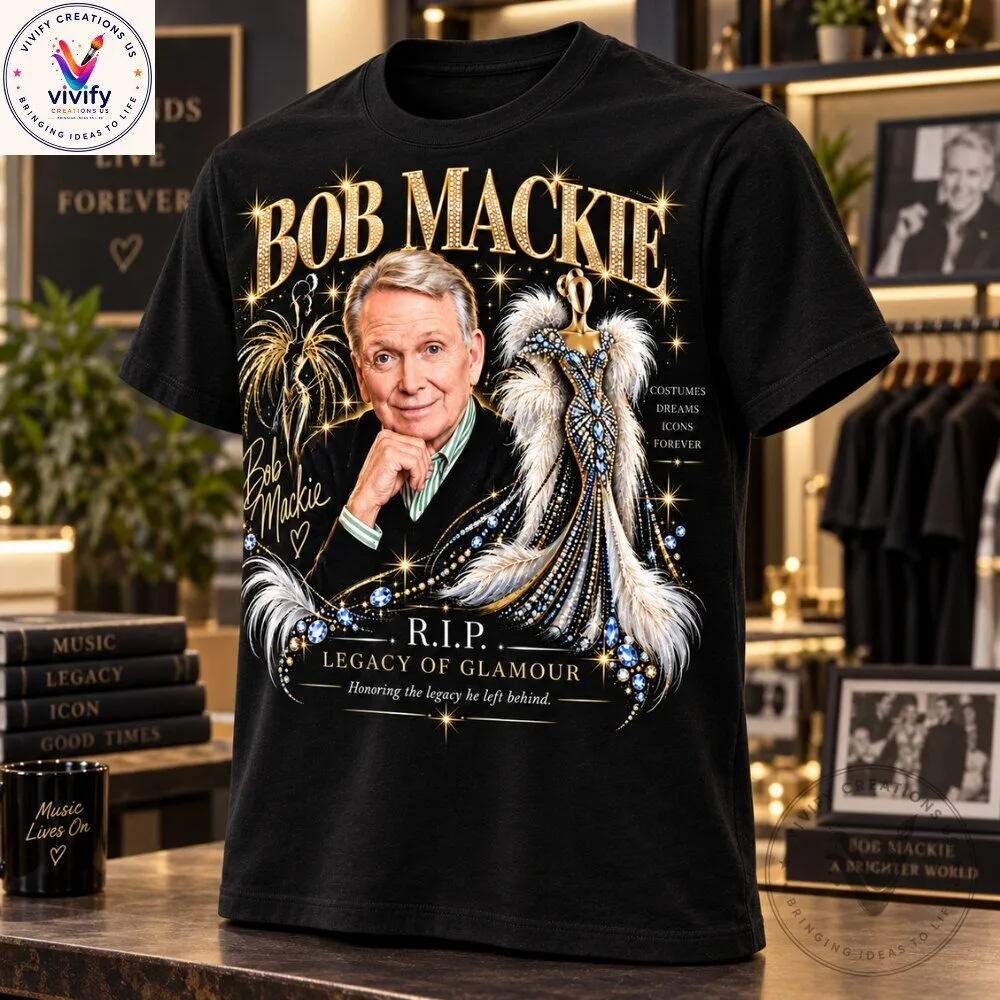 Bob Mackie In Loving Memory Legacy Of Glamour T-Shirt 7 Bob Mackie In Loving Memory Legacy Of Glamour T-Shirt