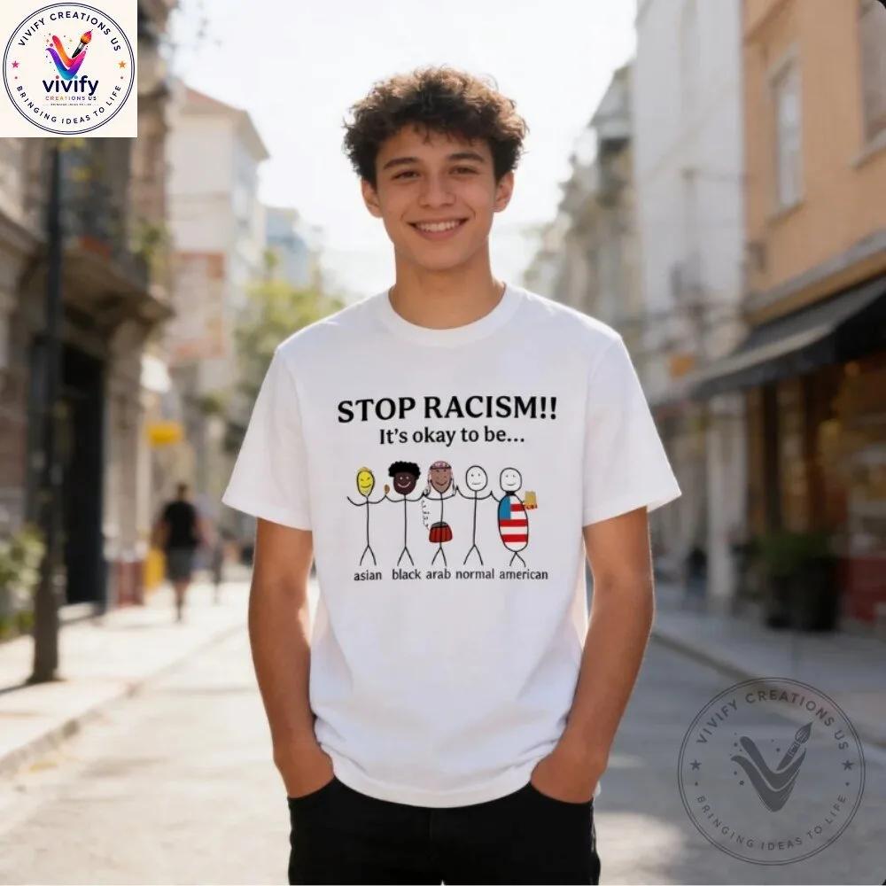 Stop Racism T-Shirt - Human Rights Equality Graphic Tee