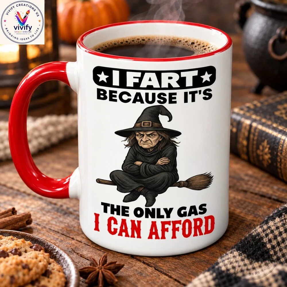 Funny Witch Fart The Only Gas I Can Afford Halloween Coffee Mug 4 Funny Witch Fart The Only Gas I Can Afford Halloween Coffee Mug product view